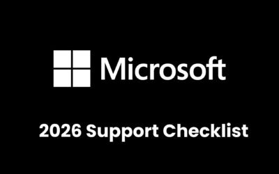 Your 2026 Microsoft Support Checklist Starts Here